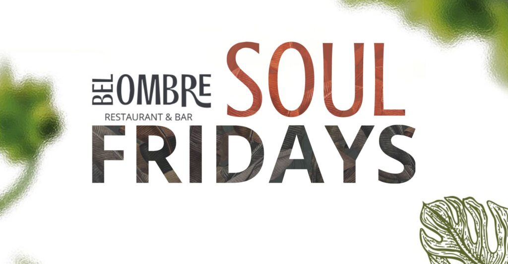 BelOMBRE Soul Fridays