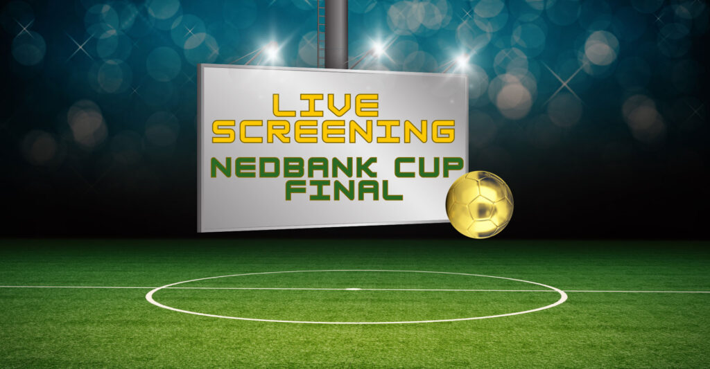 Nedbank Cup final screening